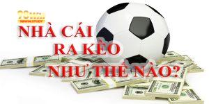 Cách Ra Kèo Thể Thao - 98WIN Phân Phối Bảng Kèo Uy Tín