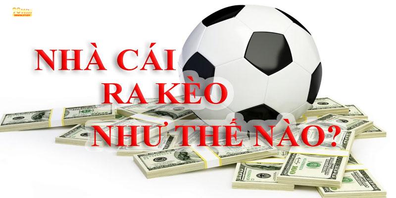 Cách Ra Kèo Thể Thao - 98WIN Phân Phối Bảng Kèo Uy Tín